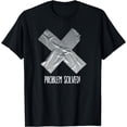thumbnail image 1 of Funny Problem solved Duct tape / ducktape fix it T-Shirt, 1 of 3