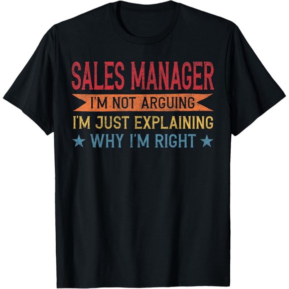 Funny Profession Quote Sales Manager T-Shirt