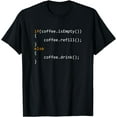 thumbnail image 1 of Funny Programmer Coffee Gift For Coders T-Shirt, 1 of 4