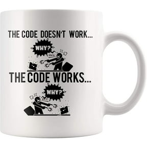 Funny Programmer Coffee Mug - Code Works Why- Humor Gift Idea For Computer Programmers-11oz Novelty White Coffee Cup