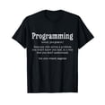 thumbnail image 1 of Funny Programmer Definition Debugger Computer Programmer T-Shirt, 1 of 5
