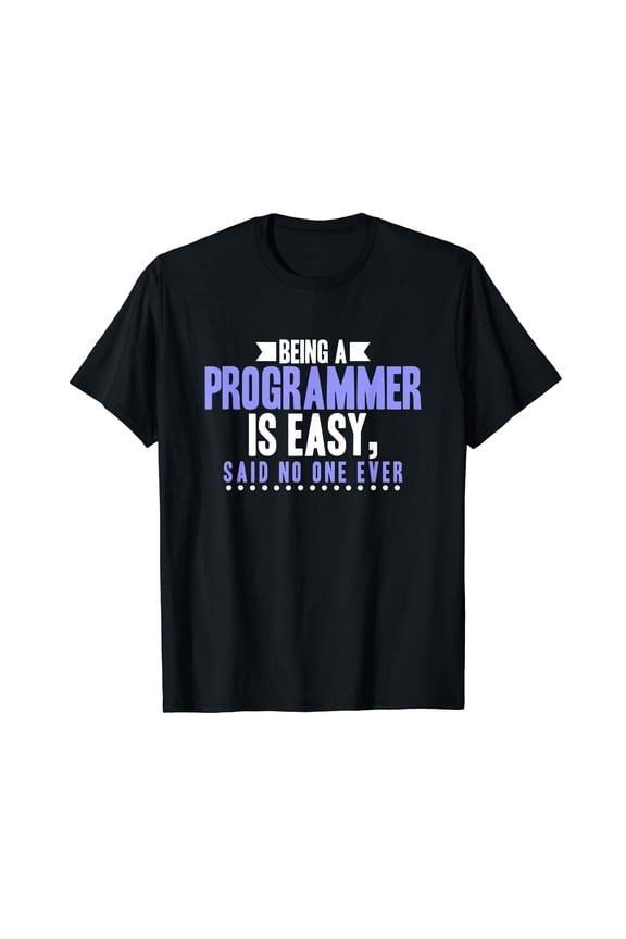 Funny Programmer Quote Programming Coder Saying T-Shirt