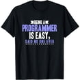 thumbnail image 1 of Funny Programmer Quote Programming Coder Saying T-Shirt, 1 of 4