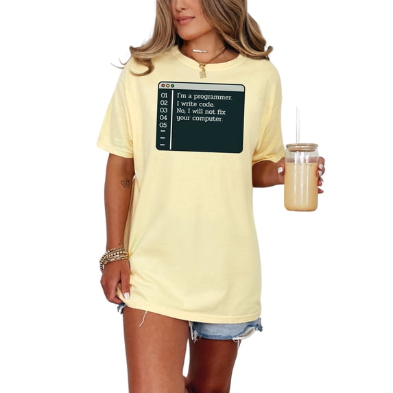Funny Programmer T-Shirt, I Write Code No I Will Not Fix Your Computer Tee, Geek Humor Shirt, Techie Gift, Computer Science Apparel, Butter Comfort Colors T-Shirt, 3XL