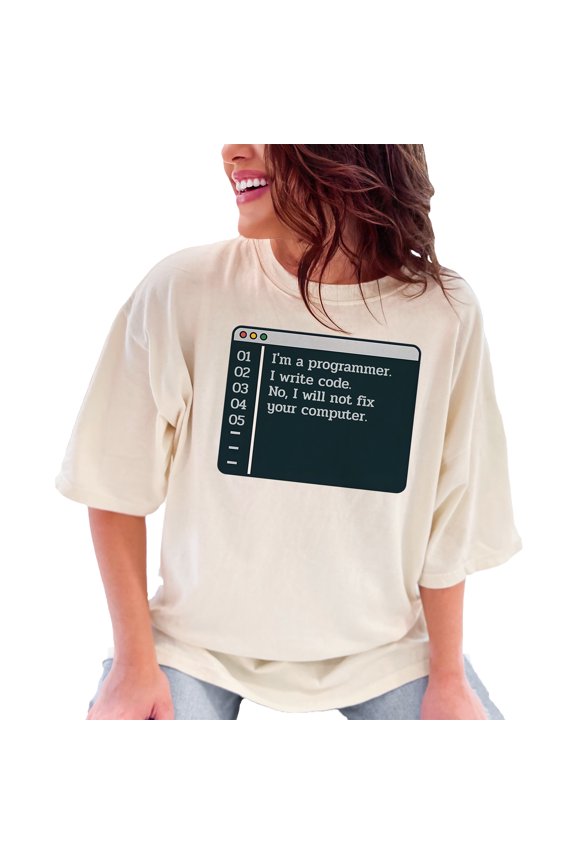 Funny Programmer T-Shirt, I Write Code No I Will Not Fix Your Computer Tee, Geek Humor Shirt, Techie Gift, Computer Science Apparel, Ivory Comfort Colors T-Shirt, Medium