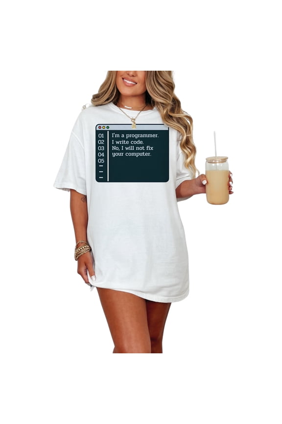 Funny Programmer T-Shirt, I Write Code No I Will Not Fix Your Computer Tee, Geek Humor Shirt, Techie Gift, Computer Science Apparel, White Comfort Colors T-Shirt, Large