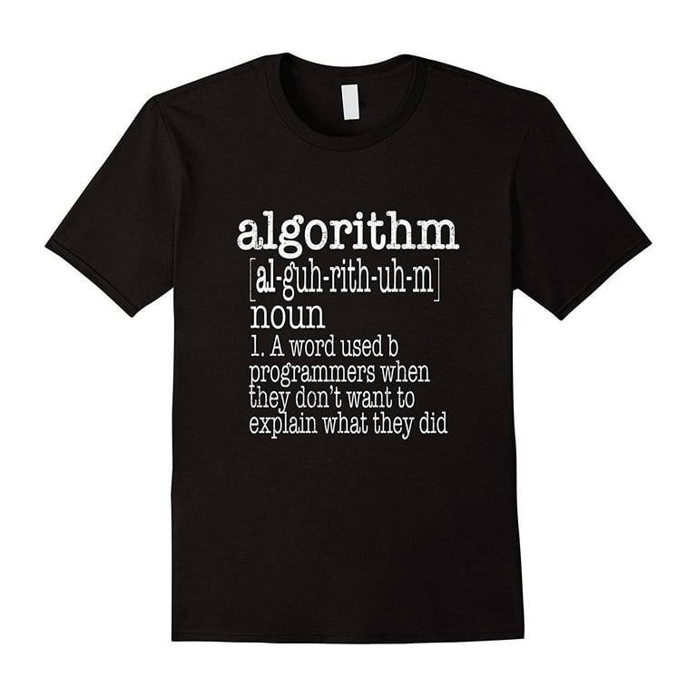 Funny Noun Algorithm T-Shirt Definition Computer Programmer T-Shirt Funny Noun Algorithm T-Shirt Definition Computer Programmer T-Shirt