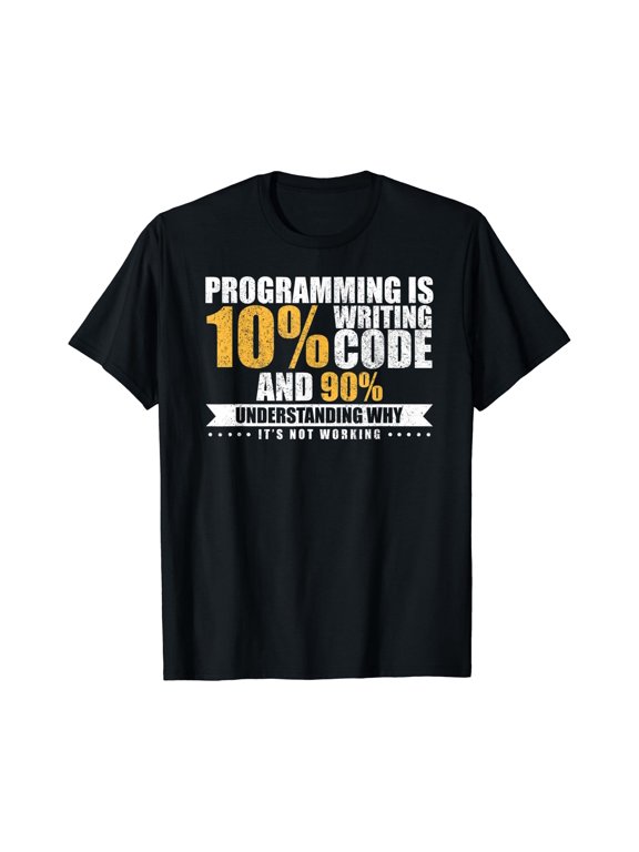 Funny Programming Quote Gift Programmer Software Developer T-Shirt