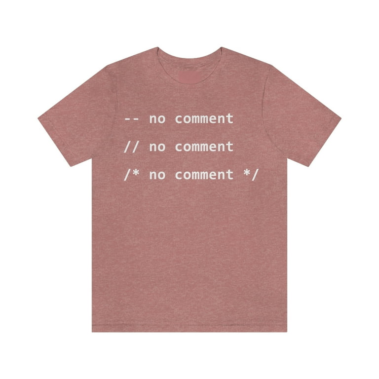 No Comment - Funny Programmer T-Shirt No Comment - Funny Programmer T-Shirt