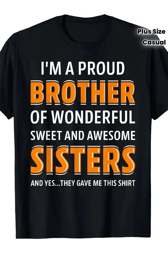 Funny Proud Brother Sister Quote Men Gift for Brother Short Sleeve Graphic Casual T-Shirt