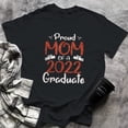thumbnail image 1 of Funny Proud Mom Of A Graduate Senior Class Of 22, Small, Black, 1 of 2