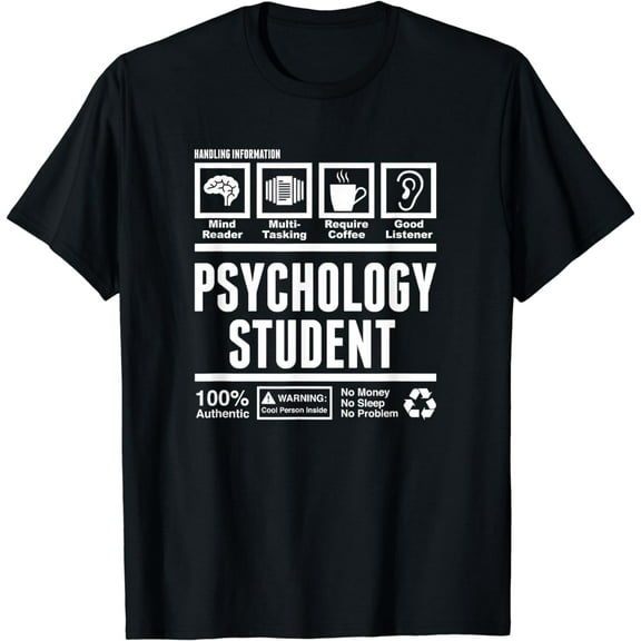 Funny Psychology Student Handling Information T-Shirt