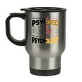 thumbnail image 1 of Funny Psychology Travel Mug - "Psyched for Psychology" - Brain Lover Gift - 14oz Stainless Steel Cup, 1 of 4