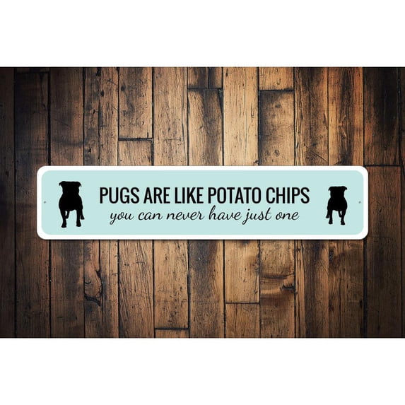Funny Pug Owner Novelty Decor, Metal Wall Sign - 4x18 Inches