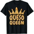 thumbnail image 1 of Funny Queso Queen Gift For Cheese Lovers Women Mother's Day T-ShirtMen's and women's pure cotton short-sleeved shirts, 1 of 6
