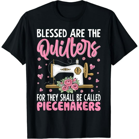 Funny Quilting Design For Women Girls Sewing Quilter T-Shirt