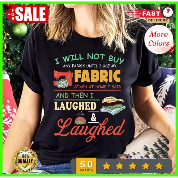Funny Quilting Sewing Sayings Gift For Sewer & Quilter T-Shirt Unisex S-5XL Hot Trending Shirt, Vintage Birthday Gift