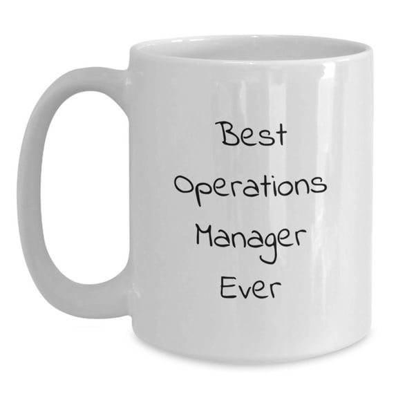 Funny Quote Gifts from Operations Manager, White Coffee Mug for ...