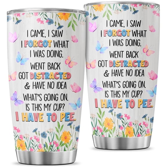 Funny Quote Travel Mug for Women Men, 20oz Stainless Steel Insulated Tumbler with Floral Butterfly Design, Sarcastic Saying Gift for Seniors, Mom, Dad, Retirement, Birthday