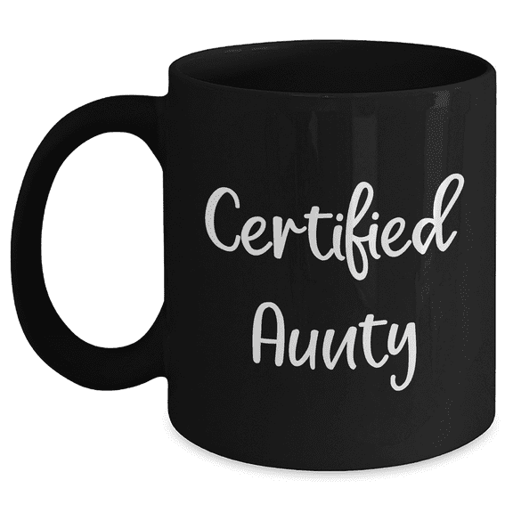 Funny Quotes from Aunties, Black Coffee Mugs Gifts from Family, Unique Aunty Gifts for Mother's Day