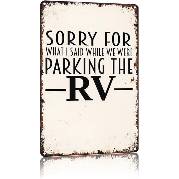 Funny RV Parking Quote Vintage Metal Wall Sign, 8 x 12 Inch Aluminum Decorative Plaque for Bathroom, Cafe, Bedroom, Patio, Indoor or Outdoor Use