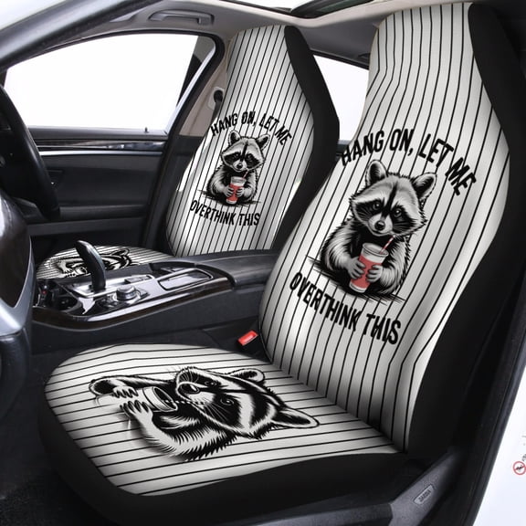 Funny Raccoon Hang On, Let Me Overthink This Car Seat Covers Cute Animal Quote Auto Seat Protectors, Unique Gift for Raccoon Lovers