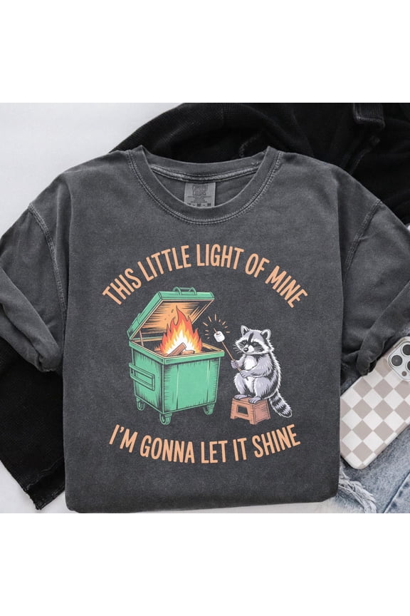 Funny Racoon Shirt Women Shirt Funny Best Friend Gift Girly Shirt Dumpster Fire Raccoon Tshirt BLACK Unisex S-5XL Hot Trending Shirt, Vintage Birthday Gift