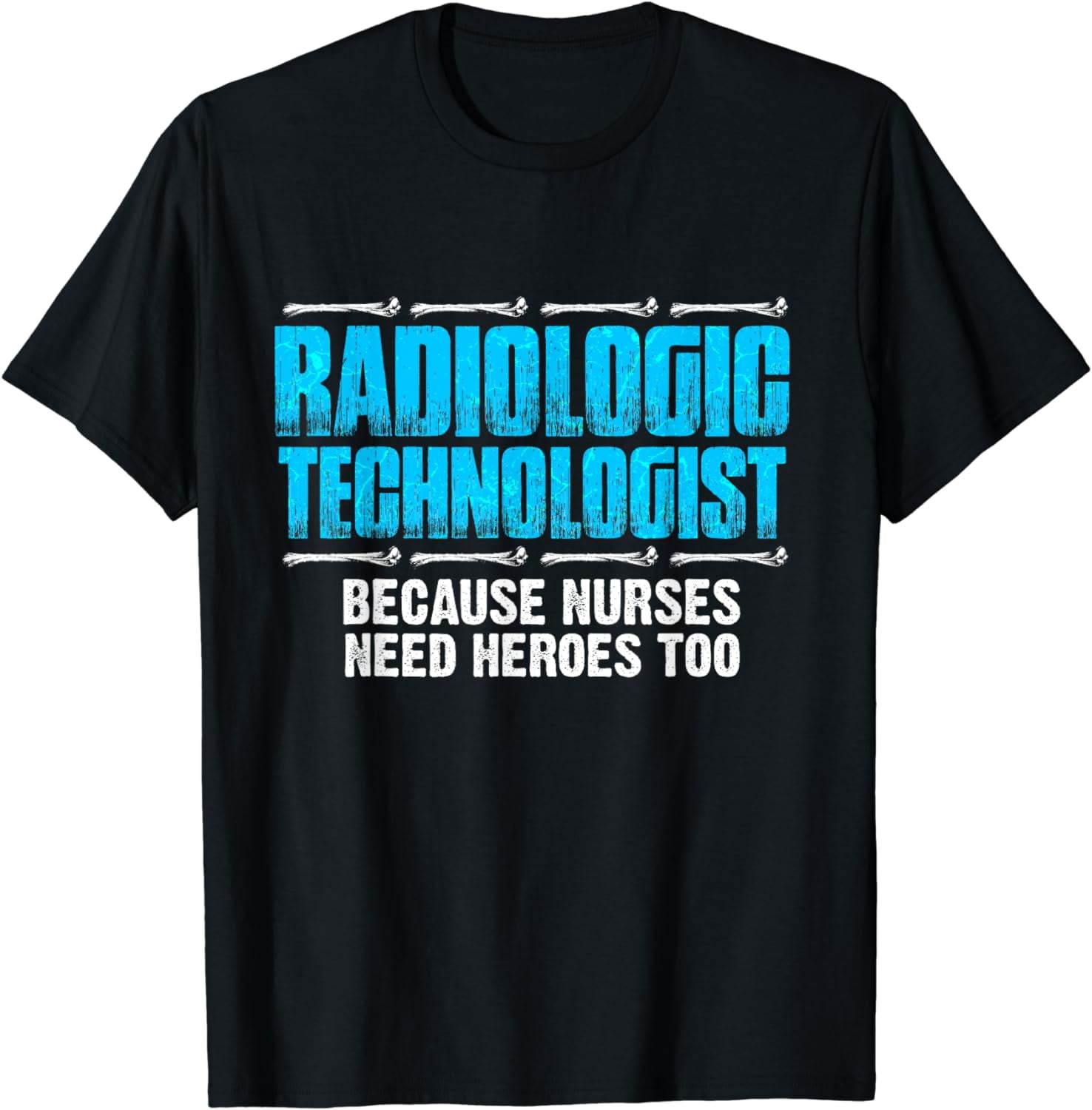Funny Radiology Technician Xray Medical Radiologic Job TShirt