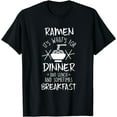 thumbnail image 1 of Funny Ramen Dinner Lunch Breakfast Noodle Love Pho T-Shirt, 1 of 4