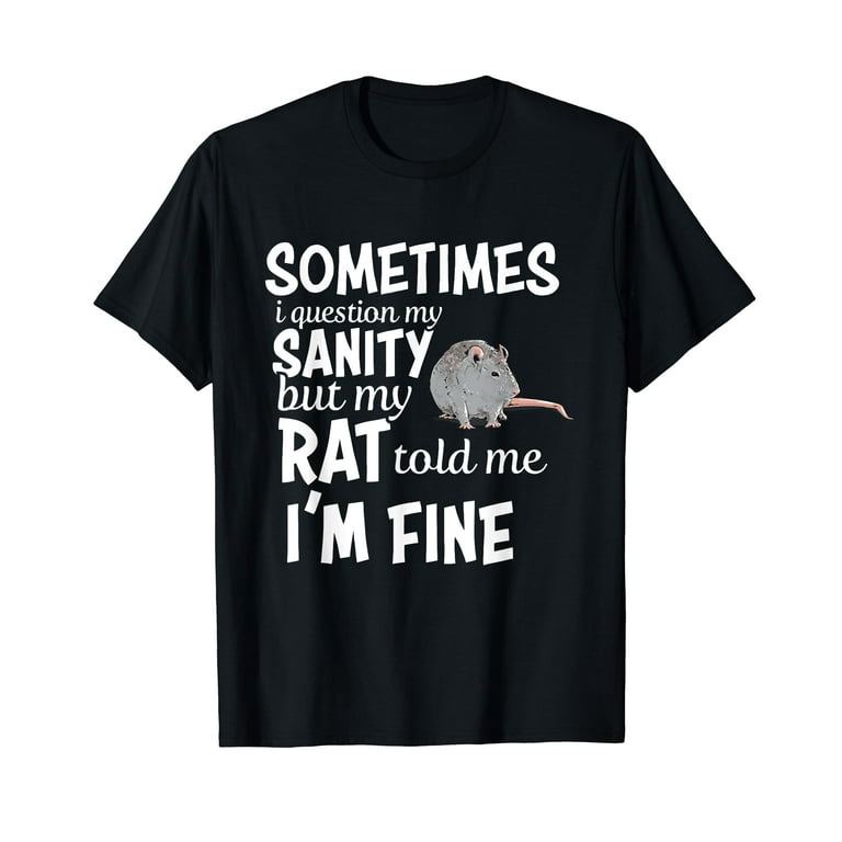 Funny Rat T-Shirt For Rat Lovers And Rat Owners Funny Rat T-Shirt For Rat Lovers And Rat Owners
