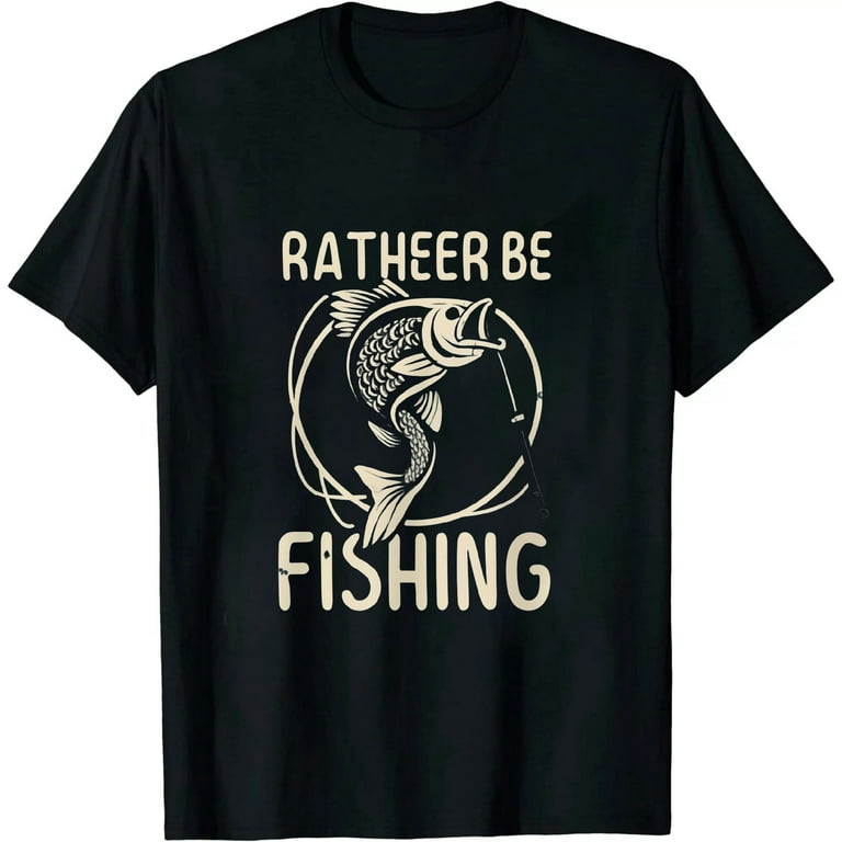 Funny Rather Be Fishing 24/7 Joke Men's Graphic T Shirt Tees COMIO S Black  