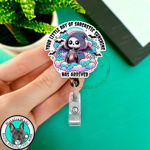 Funny Ray of Sarcastic Sunshine Retractable Badge Reel, Cute Grim Reaper ID Holder Clip, Heavy Duty Reel, Carabiner, MRI Safe, Nurse Gift
