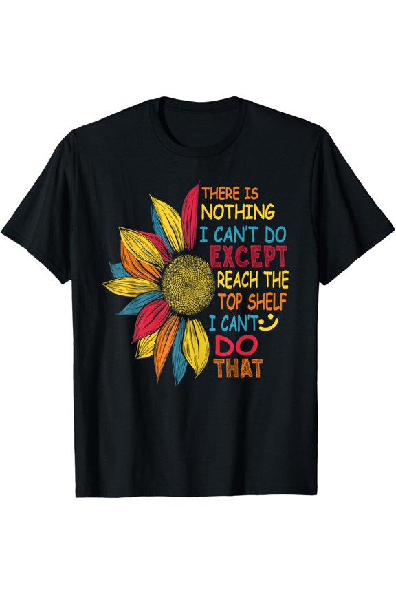 Funny Reach Top Shelf Short Friends Reach The Top Shelf T-Shirt