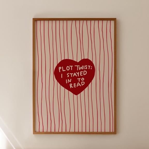 Funny Reading Poster: Plot Twist Book Lover Print UNFRAMED PAPER POSTER, Home Decor, Vintage Gift, Living Room Dercor