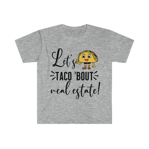 Funny Real Estate Agent T-Shirt Taco Lover Shirt Gift Broker Tee Gift Idea