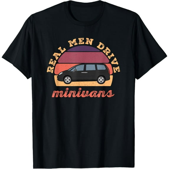 Funny Real Men Drive Minivans Vintage Graphic Van Gift Ideas T-Shirt men and women can wear, black, white, gifts