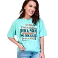 thumbnail image 1 of Funny Realization Humor Statement Graphic, Chalky Mint Comfort Colors T-Shirt, Medium, 1 of 3