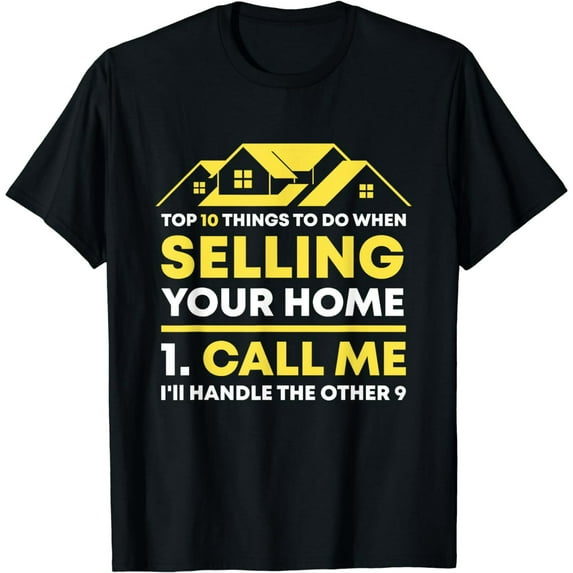 Funny Realtor Agent Broker Call Me Home Selling Graphic Unisex T-Shirt