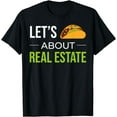 thumbnail image 1 of Funny Realtor Real Estate Agent Lets Taco About Real Estate T-Shirt mens t shirt，black，women，funny，misfits，men，journey，t-shirt, 1 of 4