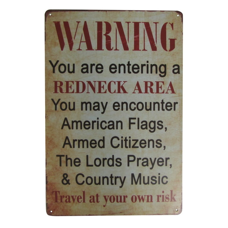 Funny Metal Redneck Area Novelty Warning Sign Vintage Garage Man Cave Wall Decor Funny Metal Redneck Area Novelty Warning Sign Vintage Garage Man Cave Wall Decor