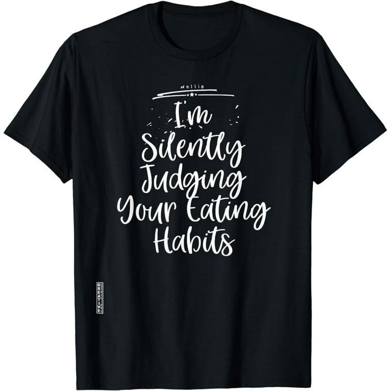Funny Registered Dietitian Dietician Eating Habits T-Shirt Funny Registered Dietitian Dietician Eating Habits T-Shirt