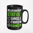 thumbnail image 1 of Funny Relationship Status, Single, Taken, Gamer with Game Controller, Black 15oz Ceramic Mug, 1 of 5