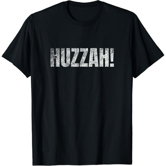 Funny Ren Faire Huzzah! Shirt / Renaissance Fair Costume T-Shirt