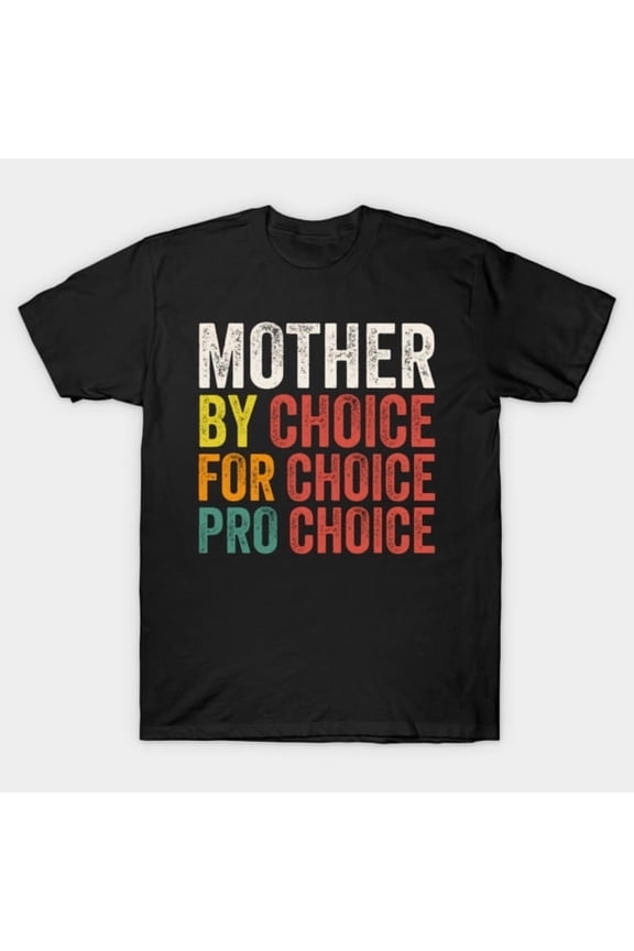 Funny Reproductive Rights Feminist Activism Artwork Print, H40630 T-Shirt, for Men and Women, Up to Size 5XL