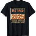 thumbnail image 1 of Funny Retired 2025 Retirement for men women humor Funny Creative Graphic T-Shirt, 1 of 3