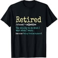 thumbnail image 1 of Funny Retired Definition Funny Retirement Gift For Men T-Shirt, 1 of 6