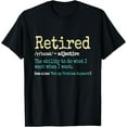 thumbnail image 1 of Funny Retired Definition Funny Retirement Gift For Men T-Shirt, 1 of 3