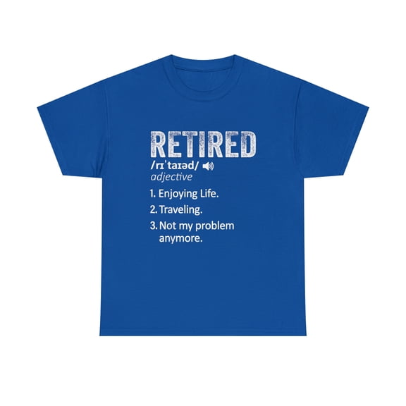 Funny Retired Definition Funny Retirement Tshirt