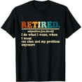 thumbnail image 1 of Funny Retired Definition Vintage Hilarious Retirement Saying T-Shirt, 1 of 4