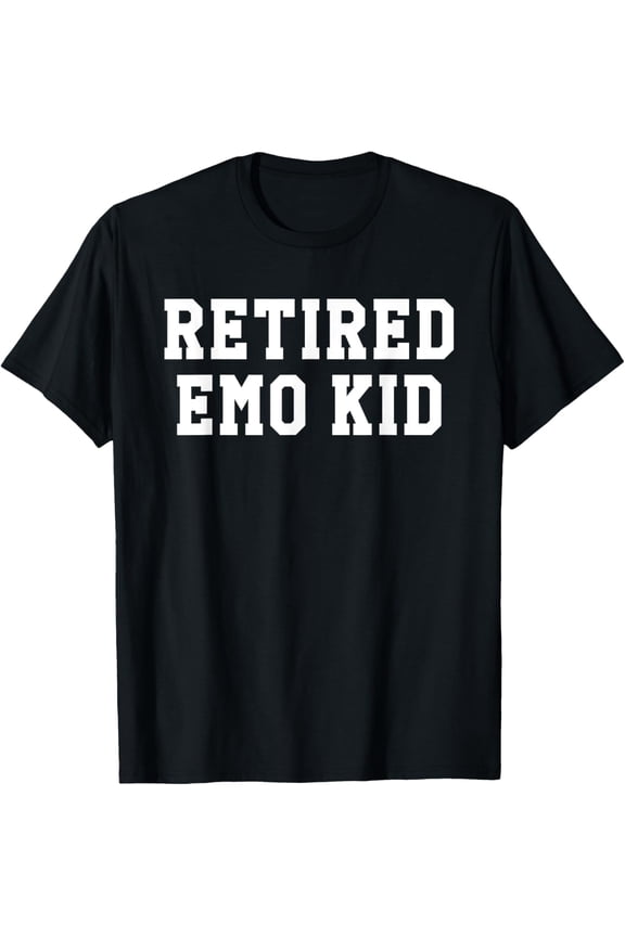 Funny Retired Emo Kid Sad Music Gift T-Shirt